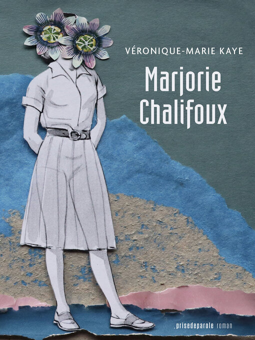 Title details for Marjorie Chalifoux (2e édition) by Véronique-Marie Kaye - Available
